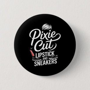 Pixie cut lipstick and sneakers short hair style P 6 Cm Round Badge