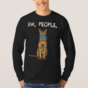 Pixiebob Ew People Cat Wearing Face Mask T-Shirt