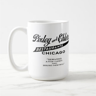 Pixley and Ehlers Restaurants, Chicago, IL Coffee Mug