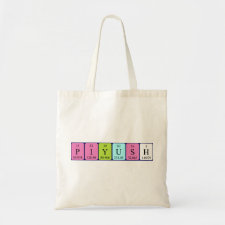 Bag featuring the name Piyush spelled out in symbols of the chemical elements