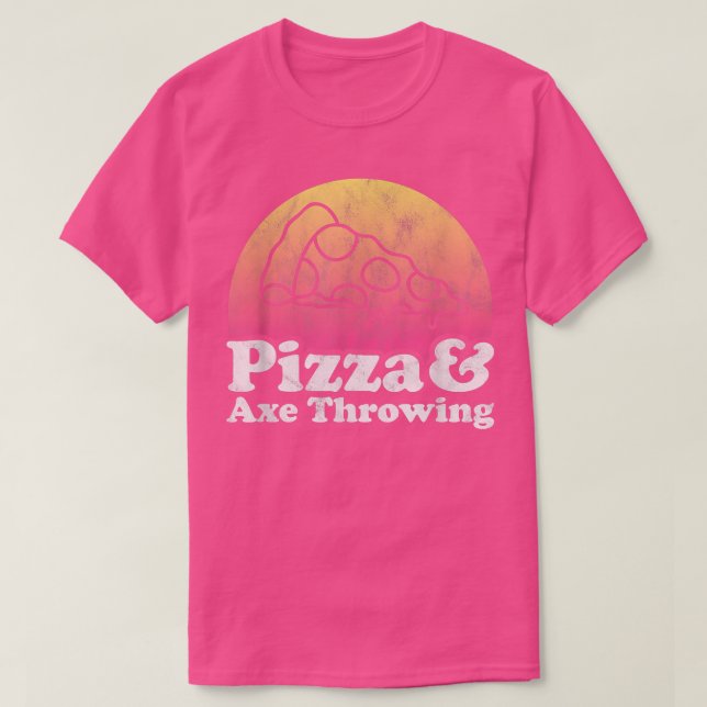 Pizza and Ae Throwing  T-Shirt (Design Front)