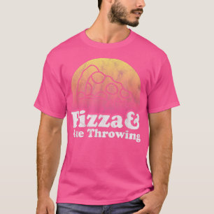 Pizza and Ae Throwing T-Shirt