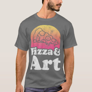 Pizza and Art or Art Teacher T-Shirt