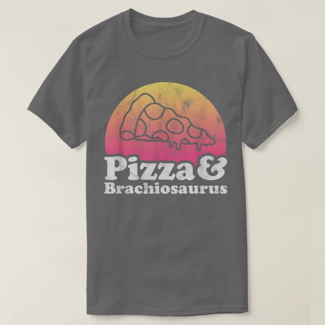 Pizza and Brachiosaurus or Dinosaur T-Shirt (Design Front)