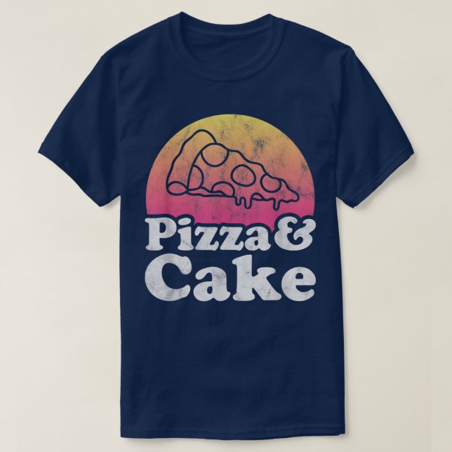 Pizza and Cake  T-Shirt (Design Front)