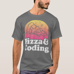 Pizza and Coding or Coder T-Shirt