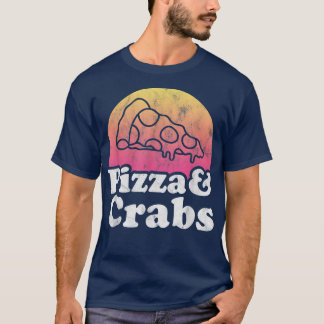 Pizza and Crabs or Crab  T-Shirt