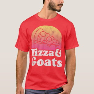 Pizza and Goats or Goat T-Shirt