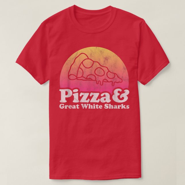 Pizza and Great White Shark  T-Shirt (Design Front)
