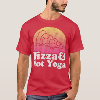 Pizza and Hot Yoga T-Shirt