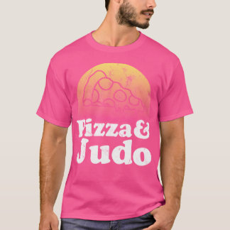Pizza And Judo T-Shirt