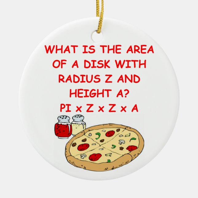 PIZZA and math Ceramic Tree Decoration (Front)