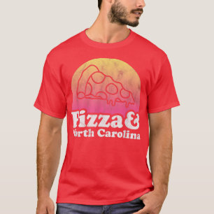 Pizza and North Carolina T-Shirt