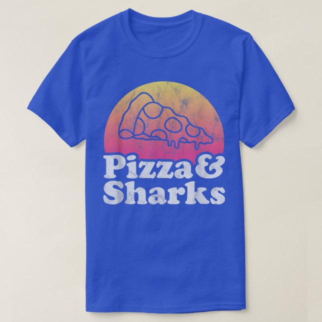 Pizza and Sharks or Shark  T-Shirt (Design Front)