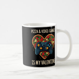Pizza And Video Games Is My Valentine Gamer Fan Va Coffee Mug