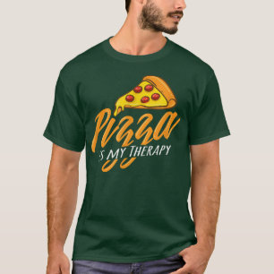 Pizza as Therapy Ironic Pizza Making Chef T-Shirt