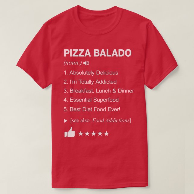 Pizza Balado Definition Meaning Funny  T-Shirt (Design Front)