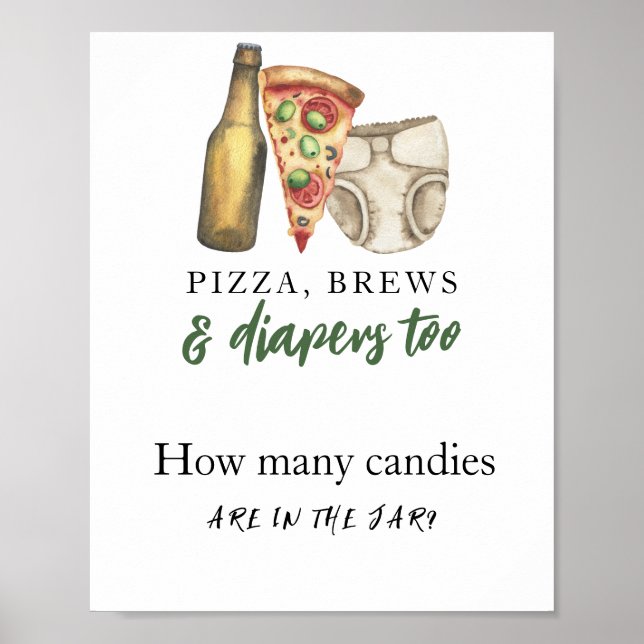 Pizza. Brews and Diapers Baby - How many candies Poster (Front)