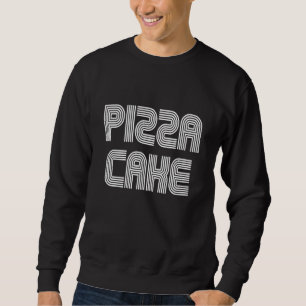 Pizza Cake Food Retro 70s 80s Sweatshirt