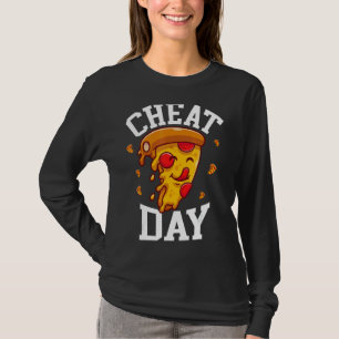 Pizza Cheat Meal For Cheat Day Cheat Day T-Shirt