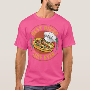 Pizza Chef Italian Food Pizza Maker Hobby Chef T-Shirt