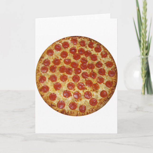 Pizza...Delicious Pepperoni Pizza Card (Front)