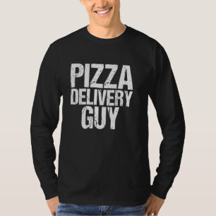 Pizza Delivery Guy Italian Funny Foodie Pun Costum T-Shirt