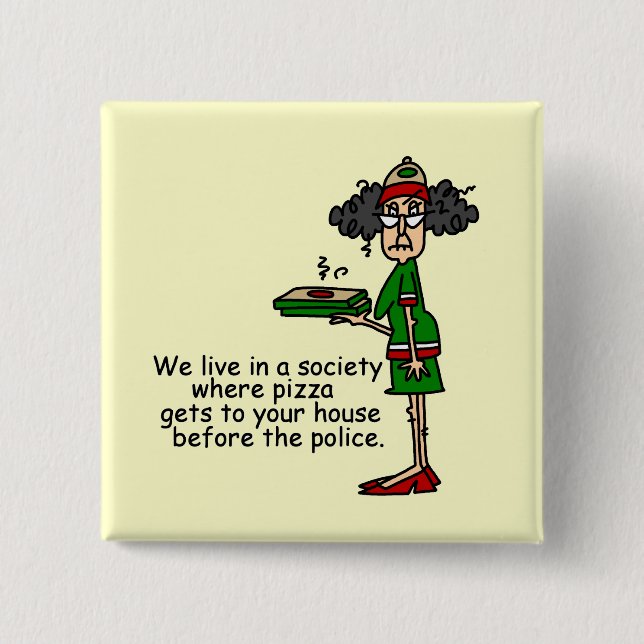 Pizza Delivery Humour 15 Cm Square Badge (Front)