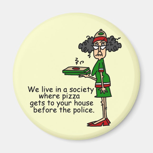 Pizza Delivery Humour Magnet (Front)