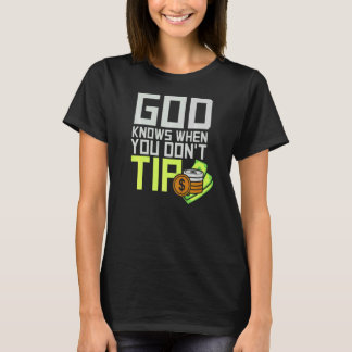 Pizza Delivery Mixologist God Knows When You Dont  T-Shirt
