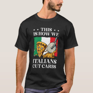 Pizza Eater Italian Food Pie Cheese Pizza T-Shirt