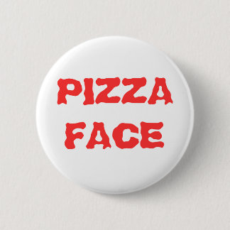 PIZZA FACE 6 CM ROUND BADGE