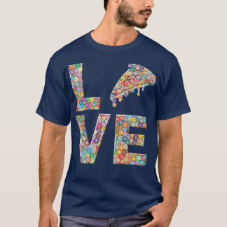 Pizza Food Lover Love Flowers 16173208 T-Shirt