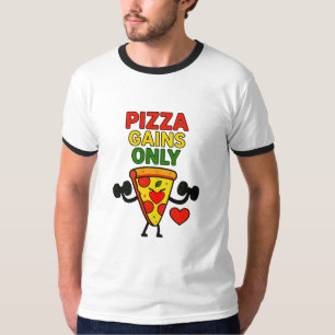 Pizza Gains Only – Funny Fitness Pizza Lover  T-Shirt
