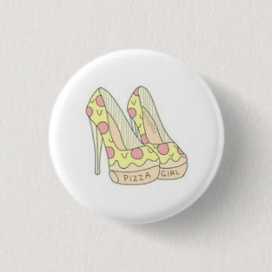 Pizza Girl Heels // Standard, 2¼ Inch Round Butto 3 Cm Round Badge