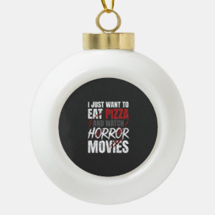 Pizza Horror Movies Halloween Design_1 Ceramic Ball Christmas Ornament