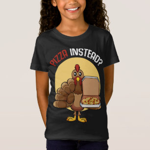 Pizza Instead Delivery Turkey Sarcastic Thanksgivi T-Shirt