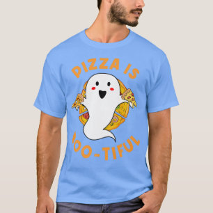 Pizza Is Bootiful Eating Pizza Italian Food Lover  T-Shirt