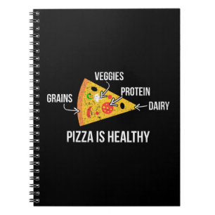 Pizza Is Healthy - Carbs - Funny Novelty Fitness Notebook