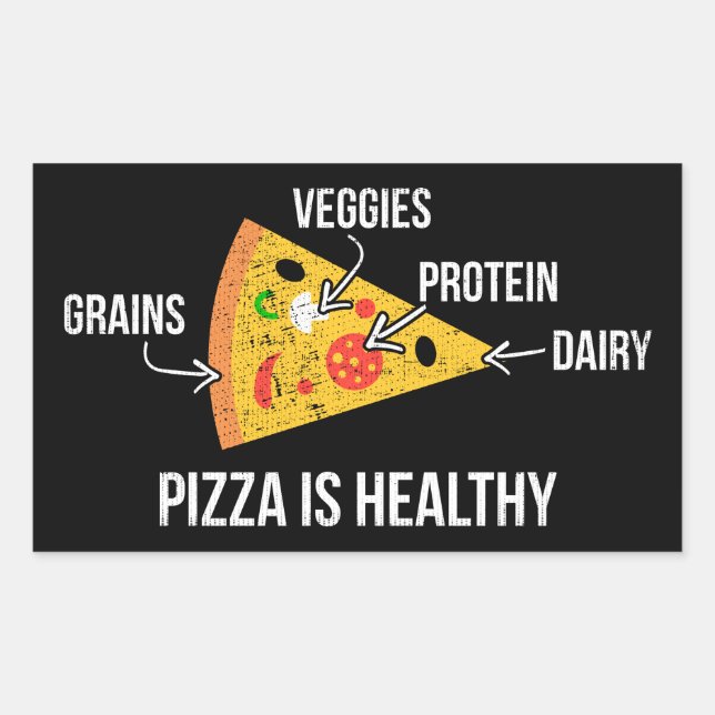Pizza Is Healthy - Carbs - Funny Novelty Fitness Rectangular Sticker (Front)