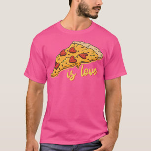 Pizza Is Love Eating Pizza T-Shirt