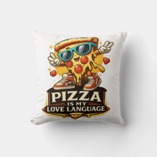 Pizza Is My Love Funny Pizza Lover Gift Cushion