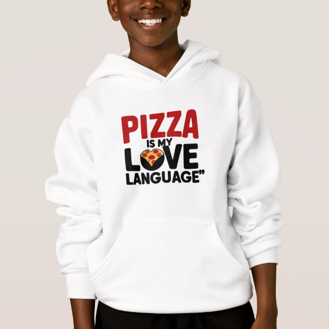 Pizza is My Love Language (Front)