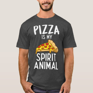 Pizza is my Spirit Animal Snack Pizzalove Pizza T-Shirt