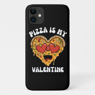 Pizza Is My Valentine iPhone 11 Case