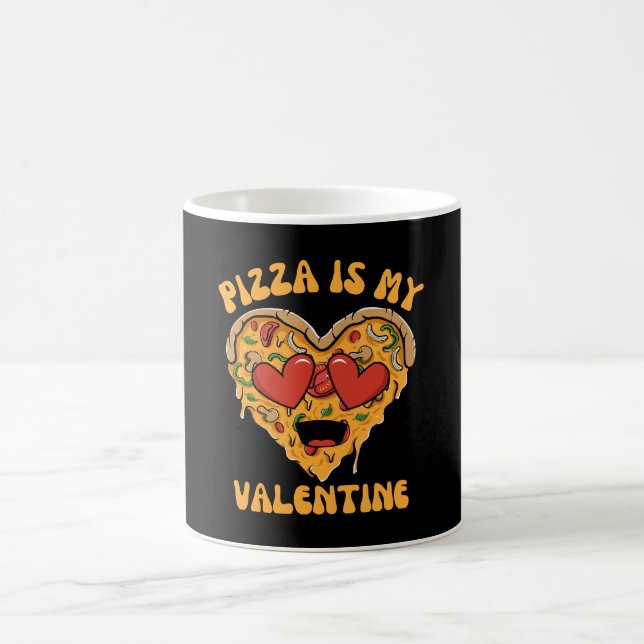 Pizza Is My Valentine Coffee Mug (Center)