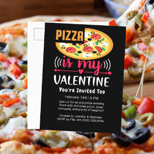 Pizza Is My Valentine Funny Party Holiday Postcard