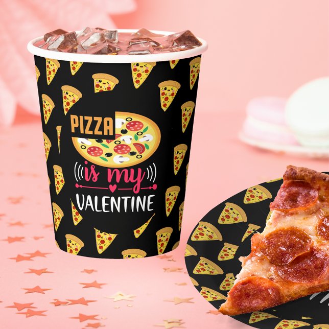 Pizza Is My Valentine Funny Party Paper Cups (Pizza Is My Valentine Funny Party Paper Cups)