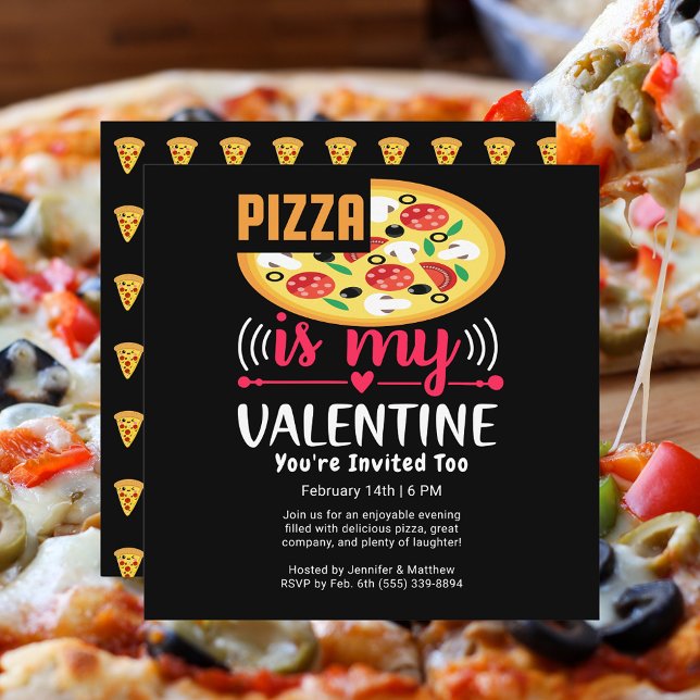 Pizza Is My Valentine Funny Party Square Invitation (Pizza Is My Valentine Funny Party Square Invitation)