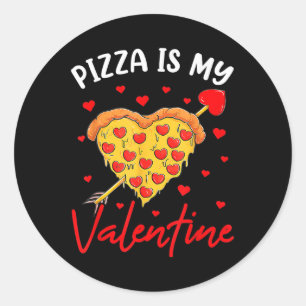 Pizza Is My Valentine Funny Valentines Day Boys Gi Classic Round Sticker